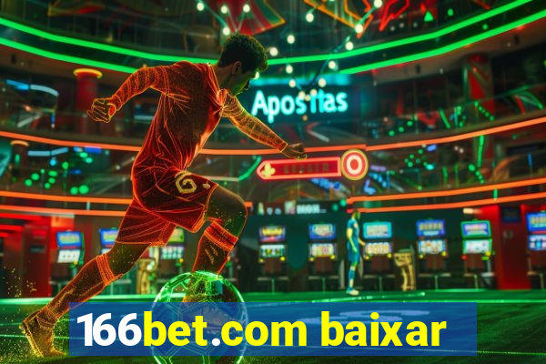 166bet.com baixar